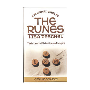 Practical Guide To The Runes  by Lisa Peschel