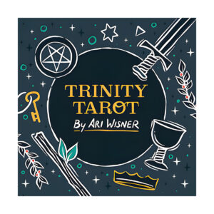 Trinity Tarot by Ari Wisner